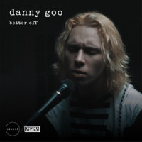 Better Off_Danny Goo,Jojo Centineo