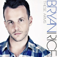 These Arms_Bryan Rice