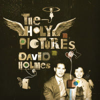 Holy Pictures_David Holmes