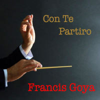 Con te partiro_Francis Goya
