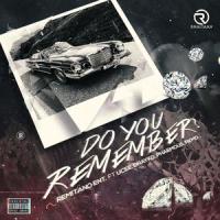 Do You Remember(feat. UCee, Drayko, Phaemous & Pamo)_Remitano,Ucee,Drayko,Phaemous,PAMO