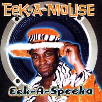 I Love Weed_Eek-A-Mouse