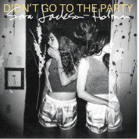 Didn't Go to the Party_Sara Jackson-Holman
