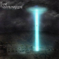 Invasion_I Am Abomination