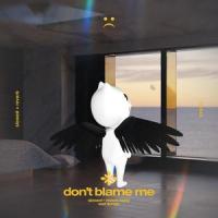 don't blame me - slowed + reverb_Slo,Twilight,Tazzy