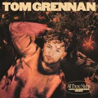 All These Nights_Tom Grennan