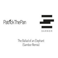 The Ballad of an Elephant_Patrick the Pan