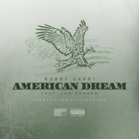 American Dream(feat. Jon Connor)_Bobby Capri,Jon Connor