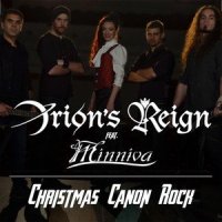 Christmas Canon Rock(feat. Minniva)_Orion's Reign,Minniva