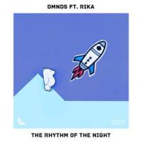 The Rhythm Of The Night_DMNDS,Strange Fruits Music,Rika,Bontempi Francesco,Giorgio Spagna,Gordon Annerley,Micheal Gaffey,Peter Glenister