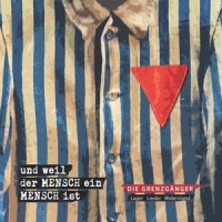 Schliess Aug und Ohr für eine Weil_Die Grenzgänger