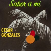 Sabor a Mí_Cesar Gonzáles,Alvaro Carrillo
