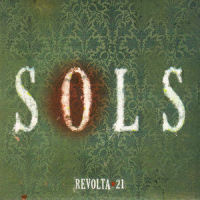 Sols_Berri Txarrak,Revolta 21