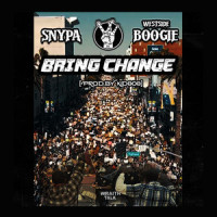Bring Change_Snypa,WESTSIDE BOOGIE