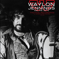 Ain't Livin' Long Like This_Waylon Jennings,The .357's