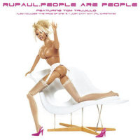 People Are People_RuPaul,Tom Trujillo,Craig C.