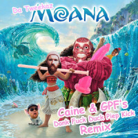 Moana_Greazy Puzzy ****erz,Da Tweekaz,Caine