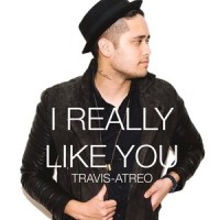 I Really Like You_Travis Atreo