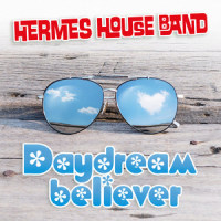 Daydream Believer_Hermes House Band