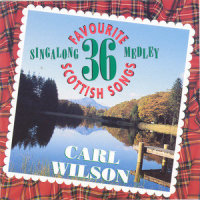 Maries Wedding/Stop Yer Ticklin' Jock/Barnyards O' Dalgety_Carl Wilson