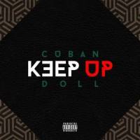 KEEP UP_Cuban Doll