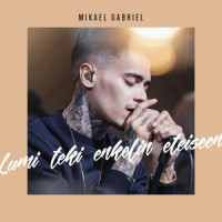 Lumi Teki Enkelin Eteiseen_Mikael Gabriel