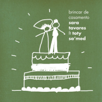 Brincar de Casamento_Sara Tavares,Toty Sa'Med