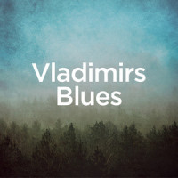 Vladimir's Blues_Michael Forster,Max Richter,Anna Stevens