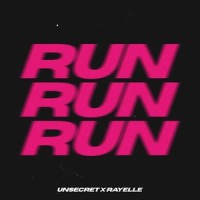 Run_UNSECRET,Rayelle