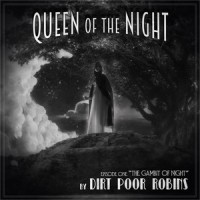 The Gambit of Night_Dirt Poor Robins