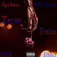True Pain_Spoken,MTE Reese