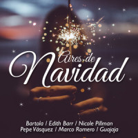 Aires de Navidad_Bartola,Edith Barr,Nicole Pillman