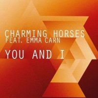 You and I_Charming Horses,Emma Carn