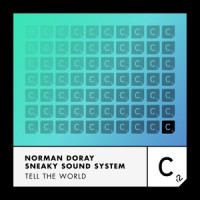Tell The World_Norman Doray,Sneaky Sound System