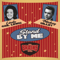 Stand by Me_Linda Gail Lewis,Mickey Gilley,The Brains,Ben E. King,Jerry Leiber,Mike Stoller