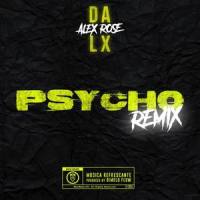 Psycho_Dalex,Dímelo Flow,Alex Rose