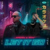 Let It Go_Sagan,RITN,Yaroslav Sagan