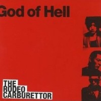 God of Hell_THE RODEO CARBURETTOR