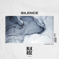 Silence_BLK RSE,Kaaze