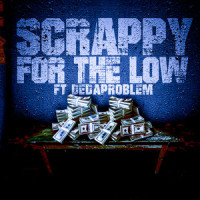 For the Low_Lil Scrappy,DeDaProblem,Darryl Richardson,Darius Edmonds,Quantrez Williams,Essene Moorman
