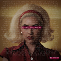 Break Her Heart_ZZ Ward