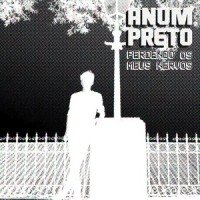 Perdendo os Meus Nervos_Anum Preto