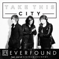 Take This City_Everfound,Joel Smallbone