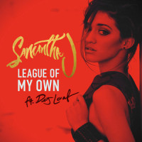 League of My Own_Samantha J.,Dej Loaf