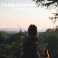 Garden Leaves (feat. Melanie)_Vendredi,Melanie