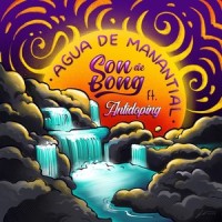 Agua de Manantial(feat. Antidoping)_Son de Bong,Antidoping