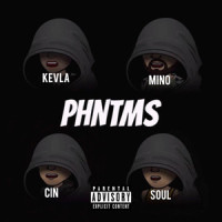Phntms_KEVLA,Mino,Cin,Soul