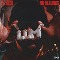 No Dealings_Lil Keed