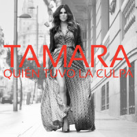 Quién Tuvo la Culpa_Tamara