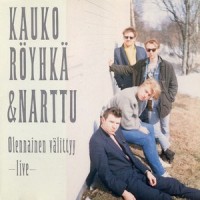 Kolme asetelmaa_Kauko Röyhkä ja Narttu